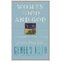 Women Food and God: An Unexpected Path to Almost Everything (精装)