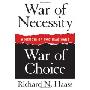 War of Necessity, War of Choice: A Memoir of Two Iraq Wars (精装)