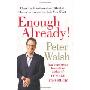 Enough Already!: Clearing Mental Clutter to Become the Best You (平装)