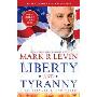 Liberty and Tyranny: A Conservative Manifesto (平装)