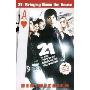 21: Bringing Down the House - Movie Tie-In: The Inside Story of Six M.I.T. Students Who Took Vegas for Millions (平装)