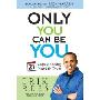 Only You Can Be You: 21 Days to Making Your Life Count (精装)