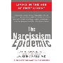 The Narcissism Epidemic: Living in the Age of Entitlement (平装)