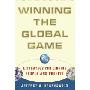 Winning the Global Game: A Strategy for Linking People and Profits (平装)