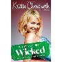 A Little Bit Wicked: Life, Love, and Faith in Stages (精装)