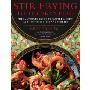 Stir-Frying to the Sky's Edge: The Ultimate Guide to Mastery, with Authentic Recipes and Stories (精装)