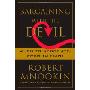 Bargaining with the Devil: When to Negotiate, When to Fight (精装)