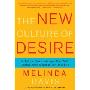 The New Culture of Desire: 5 Radical New Strategies That Will Change Your Business and Your Life (平装)