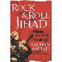 Rock & Roll Jihad: A Muslim Rock Star's Revolution (精装)