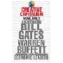 Creative Capitalism: A Conversation with Bill Gates, Warren Buffett, and Other Economic Leaders (精装)