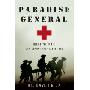Paradise General: Riding the Surge at a Combat Hospital in Iraq (精装)