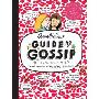 Amelia's Guide to Gossip: The Good, the Bad, and the Ugly (精装)