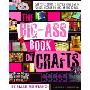 The Big-Ass Book of Crafts (平装)