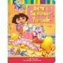 Dora's Summer Parade (木板书)
