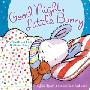 Good Night, Little Bunny: A Touch-and-Feel Bedtime Story (木板书)