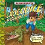 Extreme Rescue: Crocodile Mission (平装)