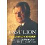 Last Lion: The Fall and Rise of Ted Kennedy (精装)
