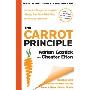 The Carrot Principle: How the Best Managers Use Recognition to Engage Their People, Retain Talent, and Accelerate Performance [Updated & Revised] (精装)