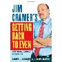 Jim Cramer's Getting Back to Even (精装)