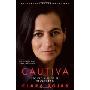 Cautiva (Captive): Testimonio de un secuestro (平装)