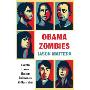 Obama Zombies: How the Liberal Machine Brainwashed My Generation (精装)