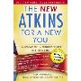 The New Atkins for a New You: The Ultimate Diet for Shedding Weight and Feeling Great (平装)