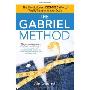 The Gabriel Method: The Revolutionary DIET-FREE Way to Totally Transform Your Body (平装)