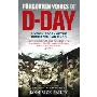 Forgotten Voices of D-Day: A Powerful New History of the Normandy Landings in the Words of Those Who Were There (平装)