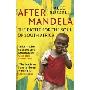 After Mandela: The Battle for the Soul of South Africa (平装)