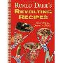 Roald Dahl's Revolting Recipes (平装)
