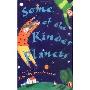 Some of the Kinder Planets: Stories (平装)