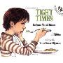 Tight Times (平装)