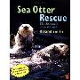 Sea Otter Rescue (平装)