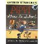 Pippi Goes to School: Picture Book (平装)