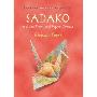 Sadako and the Thousand Paper Cranes (PMC) (平装)
