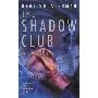 The Shadow Club Rising (平装)