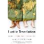 Lust in Translation: Infidelity from Tokyo to Tennessee (平装)