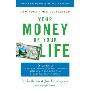 Your Money or Your Life: 9 Steps to Transforming Your Relationship with Money and Achieving Financial Independence: Revised and Updated for the 21st Century (平装)