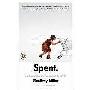 Spent: Sex, Evolution, and Consumer Behavior (平装)