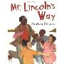 Mr. Lincoln's Way (精装)