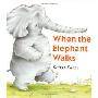 When the Elephant Walks (木板书)