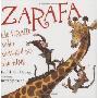 Zarafa: The Giraffe Who Walked to the King (精装)