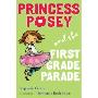 Princess Posey and the First Grade Parade: Book 1 (精装)