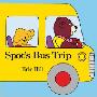 Spot's Bus Trip (木板书)