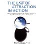 The Law of Attraction in Action: A Down-to-Earth Guide to Transforming Your Life (No Matter Where You're StartingFrom) (平装)