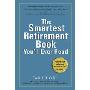 The Smartest Retirement Book You'll Ever Read (平装)