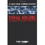 Serial Killers: The Method and Madness of Monsters (平装)