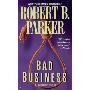 Bad Business. A Spenser Novel (平装)