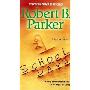 School Days. A Spenser Novel (Perfect Paperback)