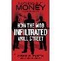 Nothing But Money: How the Mob Infiltrated Wall Street (平装)